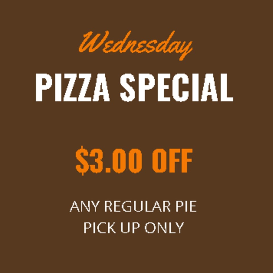 A brown graphic advertises Brunello's Wednesday Pizza Special: $3.00 off any regular pie, pick up only.