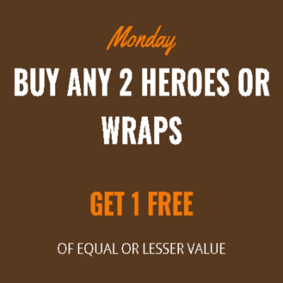 Monday special: Buy any 2 heroes or wraps, get 1 free of equal or lesser value.