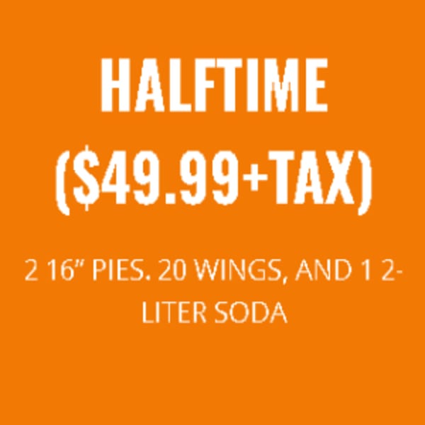 Brunello's Pizza & Pasta "Halftime" deal: two 16" pies, 20 wings, and a 2-liter soda for $49.99+tax.